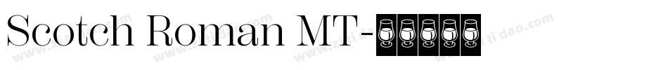 Scotch Roman MT字体转换